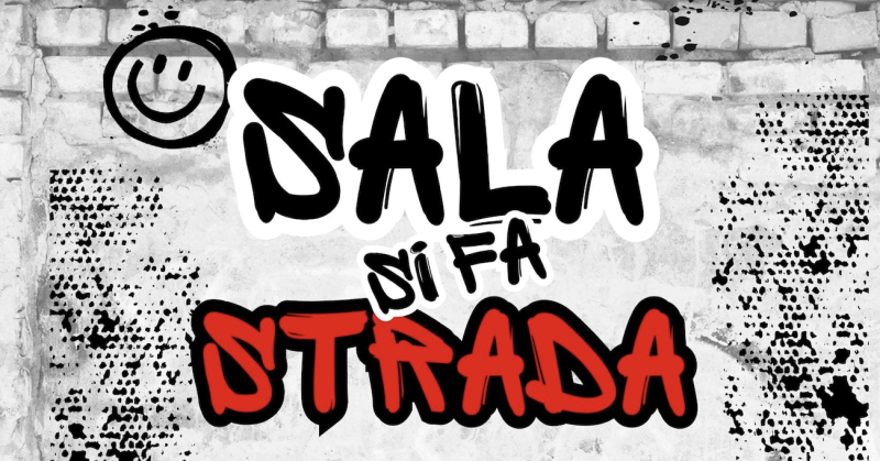 Sala si fa Strada 2025